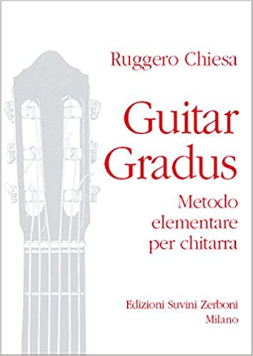CHIESA - Guitar gradus. Metodo elementare per chitarra